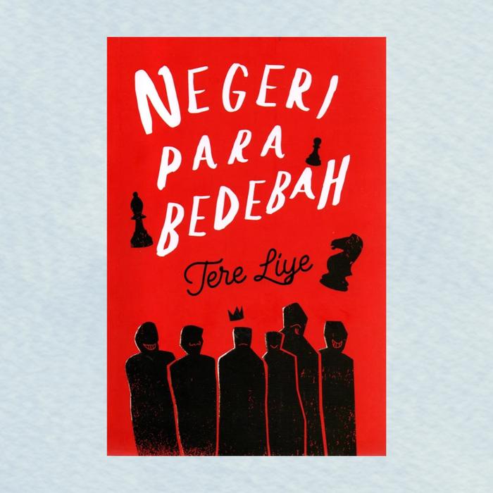 Resensi Buku: Negeri Para Bedebah