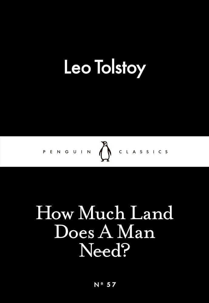 Resensi Buku: How Much Land Does a Man Need?